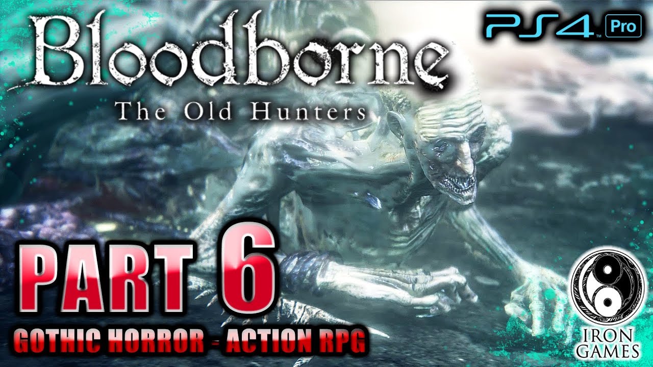 #6【The Old Hunters】ボス「ゴースの遺子」攻略！上位者ゴースが遺したもの / 徹底解説・考察しつつ癒やされ実況プレイ【Bloodborne】