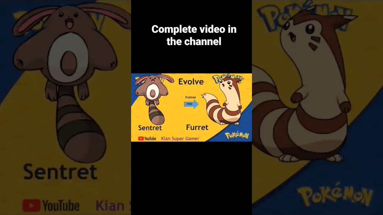 #pokemon evolve sentret into furret