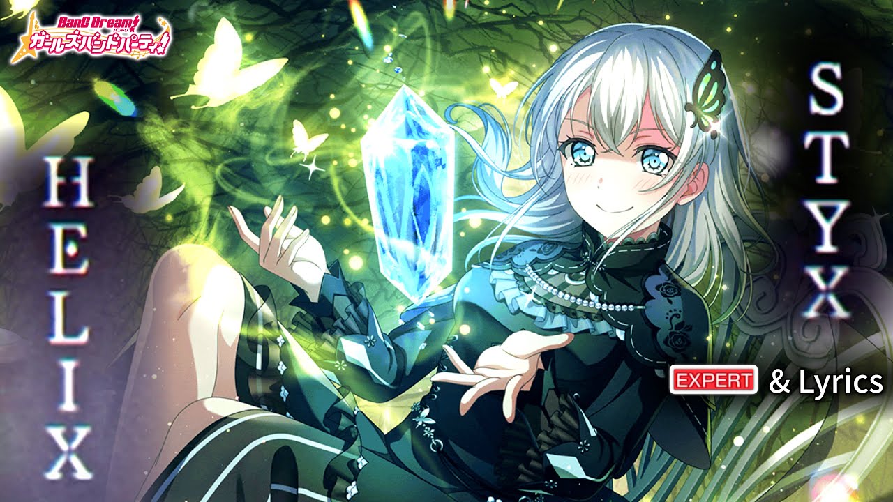 【ガルパ】Roselia 『STYX HELIX』 （EXPERT with Lyrics）【BanG Dream!】