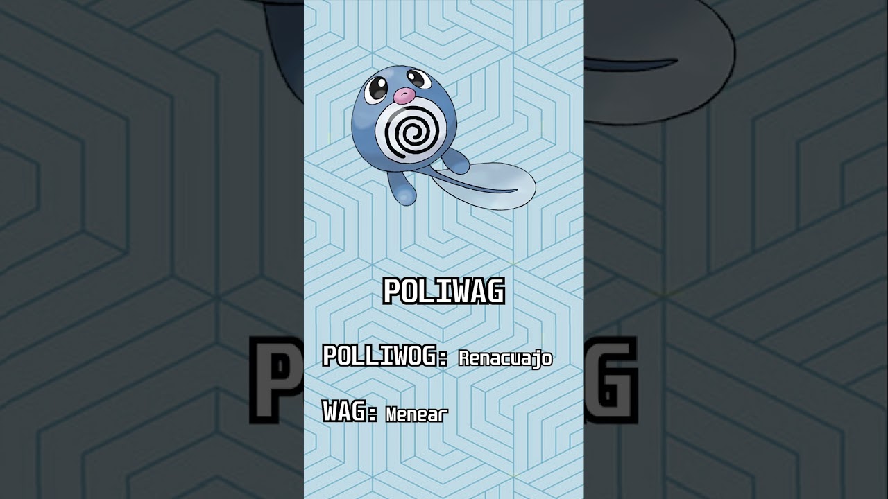 🐸 Etimología Pokémon: POLIWAG, POLIWHIRL, POLIWRATH y POLITOED 🐸