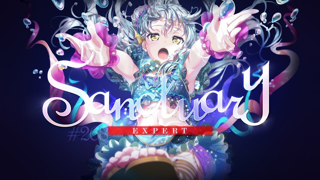 [バンドリ！][Expert] BanG Dream! #268 Sanctuary (歌詞付き)