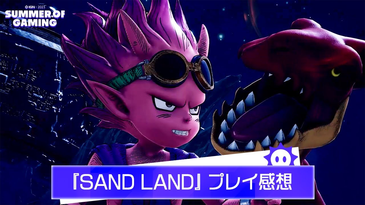 鳥山明原作の『SAND LAND』がオープンワールドに!? 実際にプレイした感想をお届け！