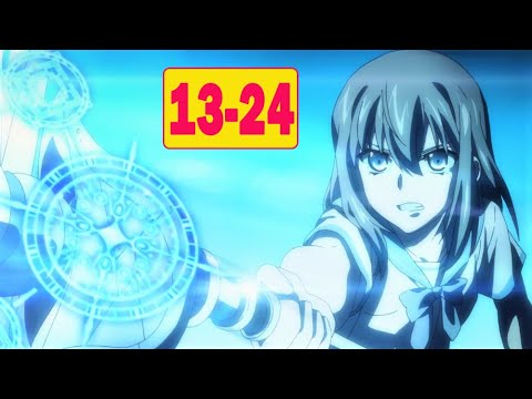 ストライク・ザ・ブラッド 13-24 話 | アニメ 全話 2023