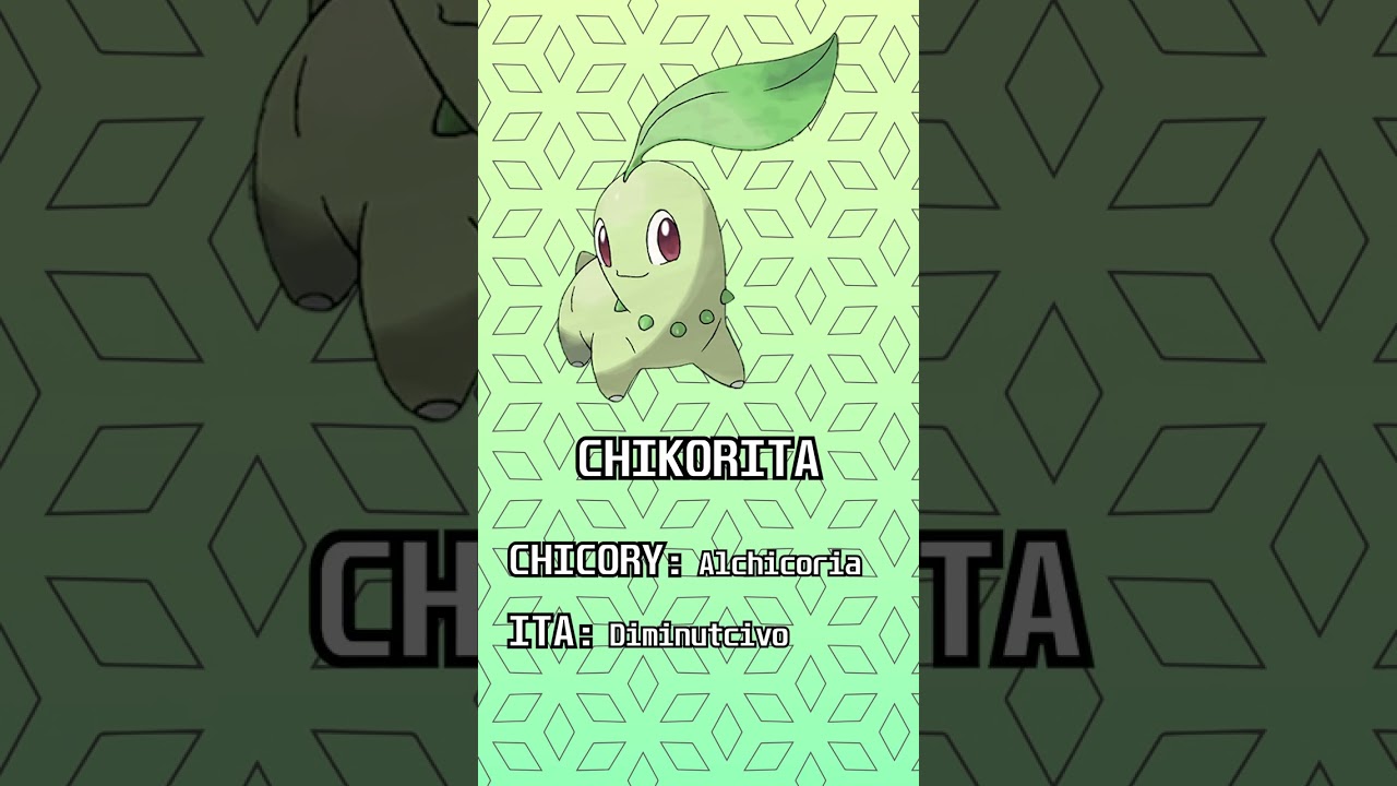 🥬 Etimología Pokémon: CHIKORITA, BAYLEEF y MEGANIUM 🥬