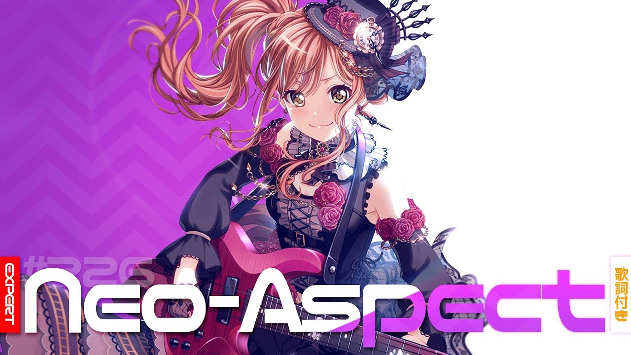 [バンドリ！][Expert] BanG Dream! #226 Neo-Aspect (歌詞付き)