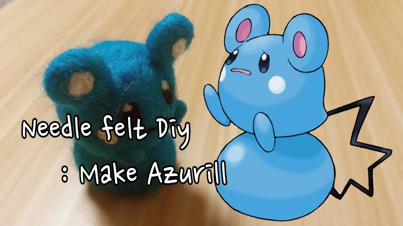 Needle felt Diy : Make ルリリ