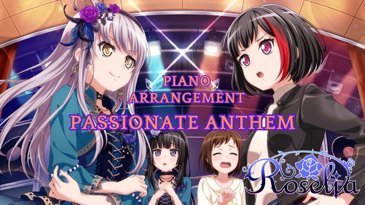 【ガルパ】PASSIONATE ANTHEM【ピアノアレンジ】