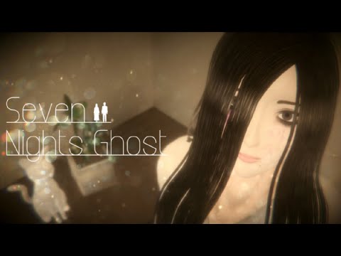 【Seven Nights Ghost】幽霊と同棲する奇妙な7日間