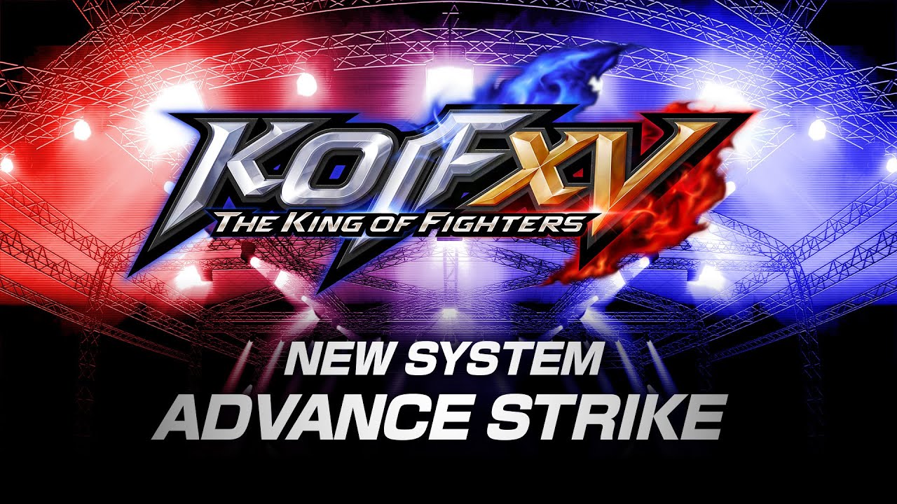 【日本語】KOF XV｜Advance Strike