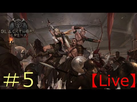 【Live】#5 剣闘士たちよ‼ 命がけで戦うのだ‼ 【Blackthorn Arena】～ファンタジー世界で最高のバトルアリーナを経営せよっ！～【steam】