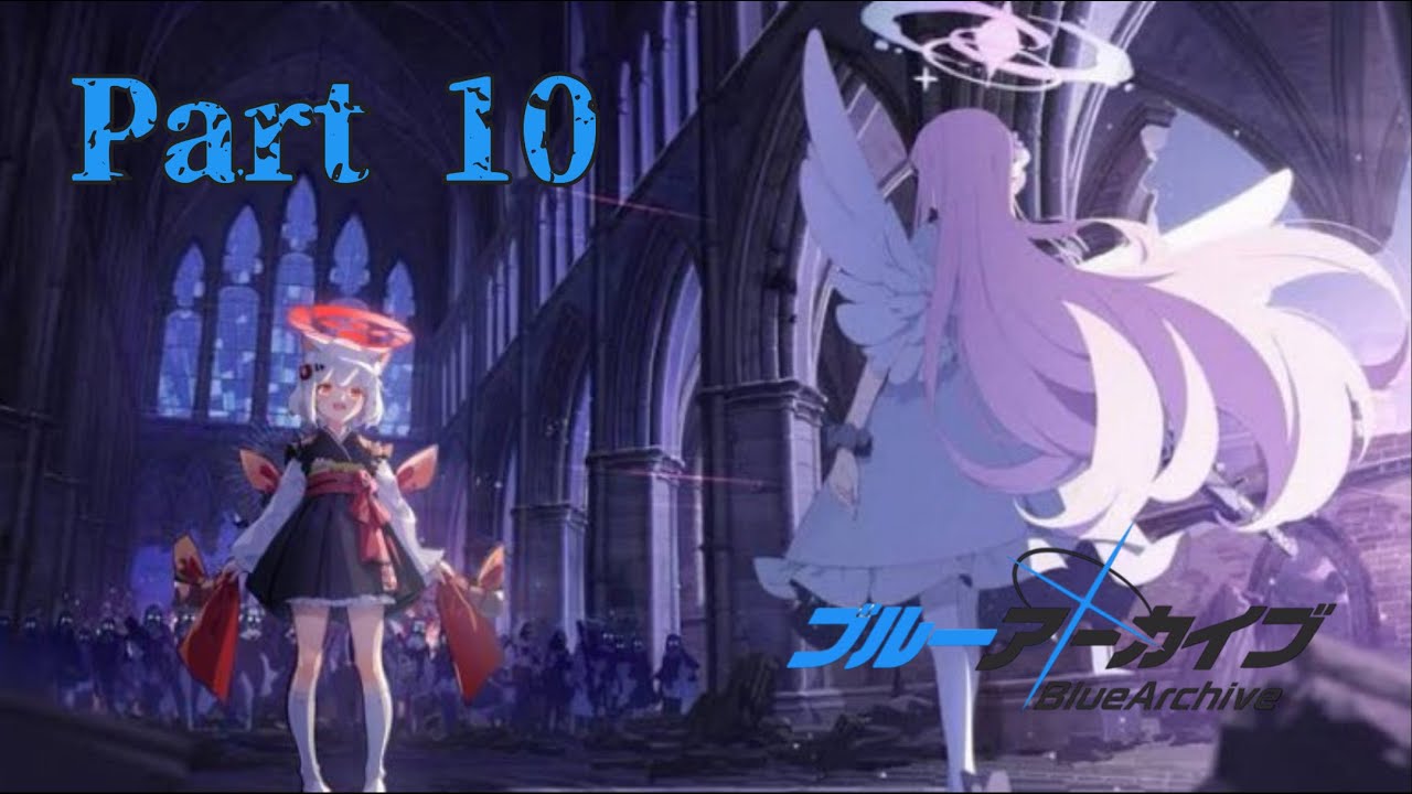 ※ネタバレ注意【ブルーアーカイブ】新人ネコ先生がストーリーを見るそうです【パート10】