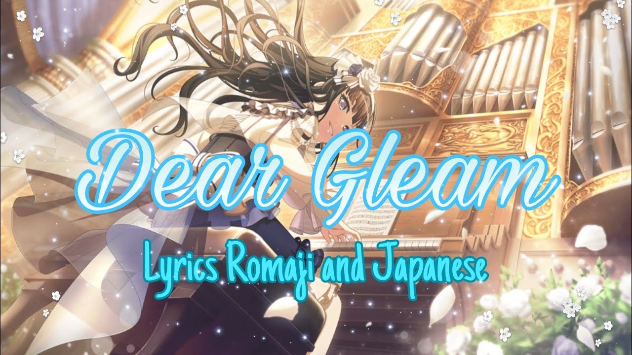 Roselia - Dear Gleam full// Lyrics Romaji and Japanese