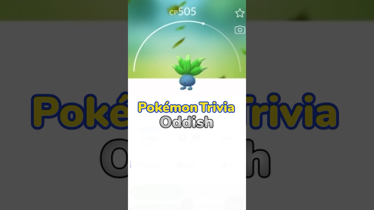 Trivia about the Pokémon character Oddish