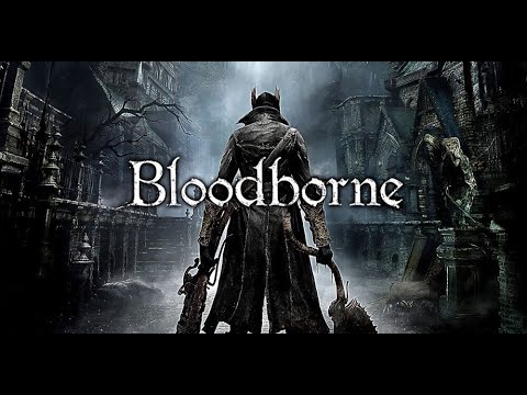 【Bloodborne】Lv.4初期レベル縛り ゴース最終決戦編【下手くそ注意】