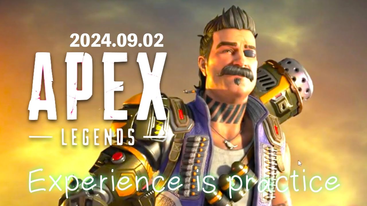 Experience is practice【ApexLegends】