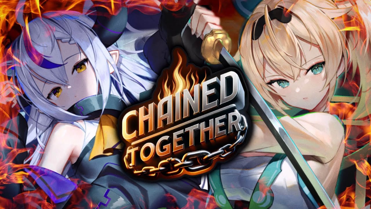 【 Chained Together 】喧嘩したら即終了🔥吾輩たちは鎖ではなく、絆で繋がれています。【#いろはス ラプラス・ダークネス/風真いろは/ホロライブ】