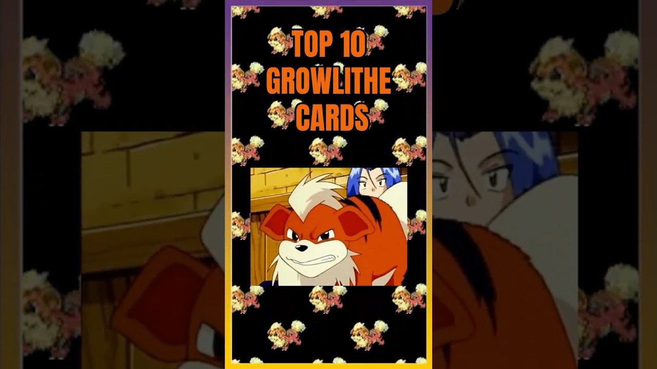 TOP 10 GROWLITHE CARDS #pokémon #games #pokemontcg #kanto #shortsviral #shortsfeed