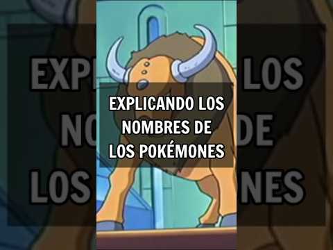 EXPLICANDO LOS NOMBRES DE TAUROS | #pokemon #otaku #videogames #anime