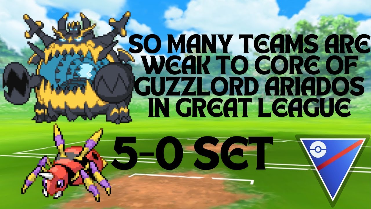 **Guzzlord - Ariados** Core is so underrated | Breaks apart so many teams in Great league meta