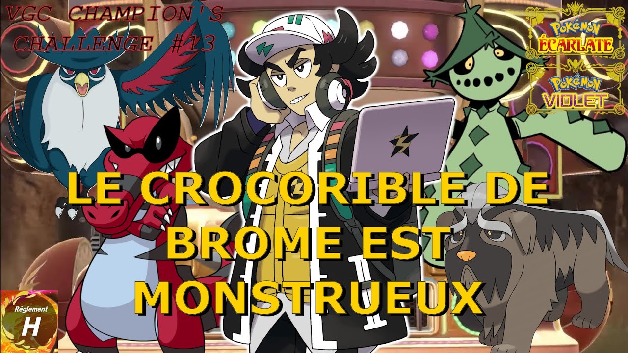 CROCORIBLE INSTAURE LA TERREUR CHEZ MES ADVERSAIRES ! VGC CHAMPION'S CHALLENGE #13