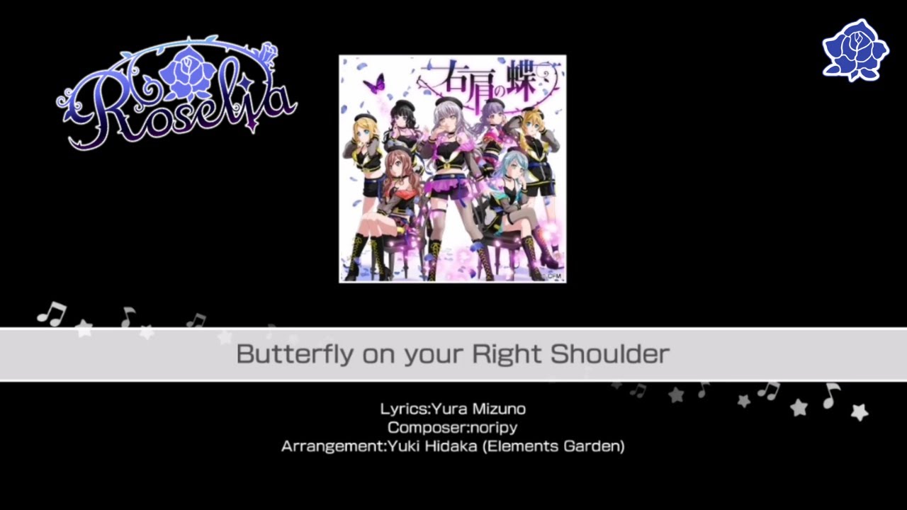 Butterfly on Your Right Shoulder - Roselia (MV)