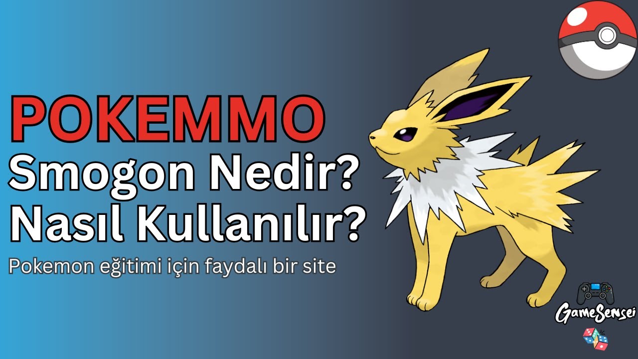 PokeMMO Smogon Nasıl Kullanılır? Pokemon Eğitiminde Faydalı Bir Site