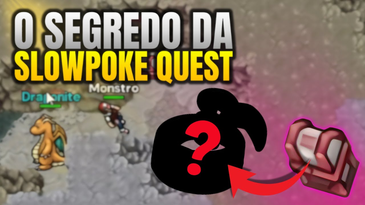 [PSTORY] COMO ADQUIRIR O PRÊMIO SECRETO DA SLOWPOKE QUEST! #9