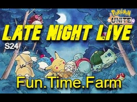 Season 24 Pokemon Unite | LATE NIGHT LIVE | PLAY UNTIL WE WIN | 01/14/2025 | Fun.Time.Farm