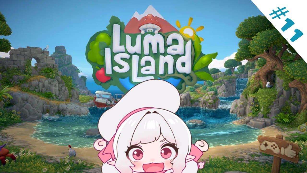 𓊆Luma Island #11 𓊇ボート直せそう…❔𓊆 #新人VTuber 𓊇