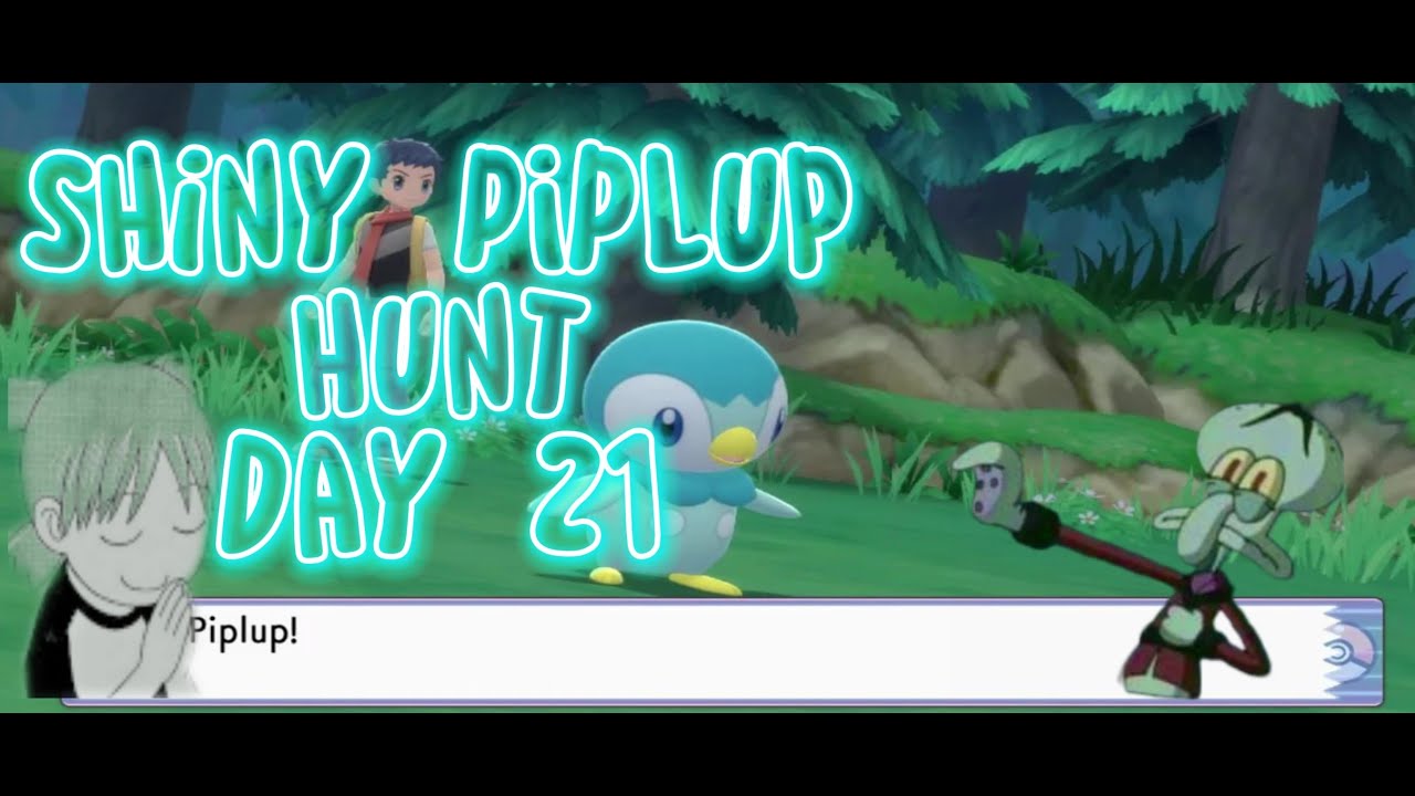 Day 21 of Shiny Hunting Piplup In Pokemon Brillian Diamond ( and Cyndaquil)