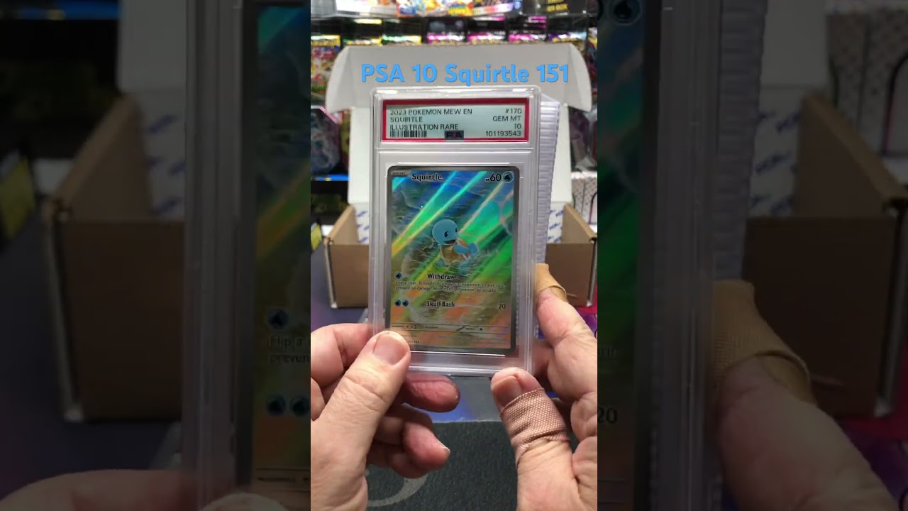 PSA return includes a PSA 10 Squirtle from 151