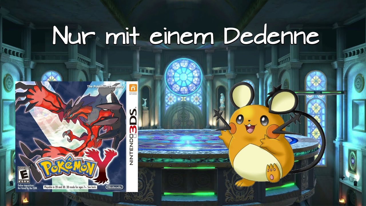 Kann man Pokémon Y nur mit einem DEDENNE durchspielen? | Nerdabotheke [DE/GER]