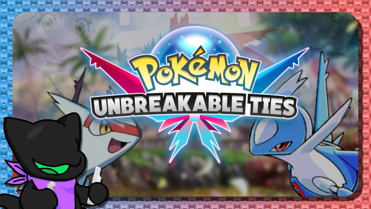 "Can't Catch A Break" ~ Pokemon Unbreakable Ties 4@XanDoll1
