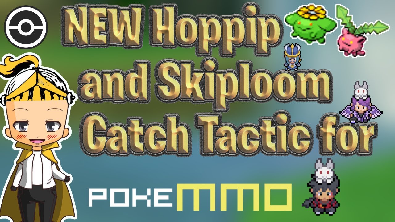 NEW Hoppip and Skiploom Catching Tactic for PokeMMO!
