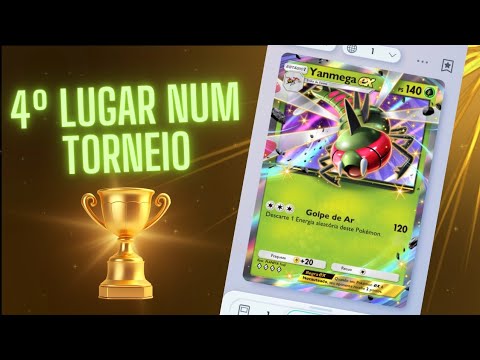 DECK DE YANMEGA / FIQUEI EM 4º LUGAR EM UM TORNEIO COM ESSE DECK