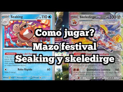 Seaking y skeledirge ex  Festival Ground (mazo del festival) - prismatic evolution