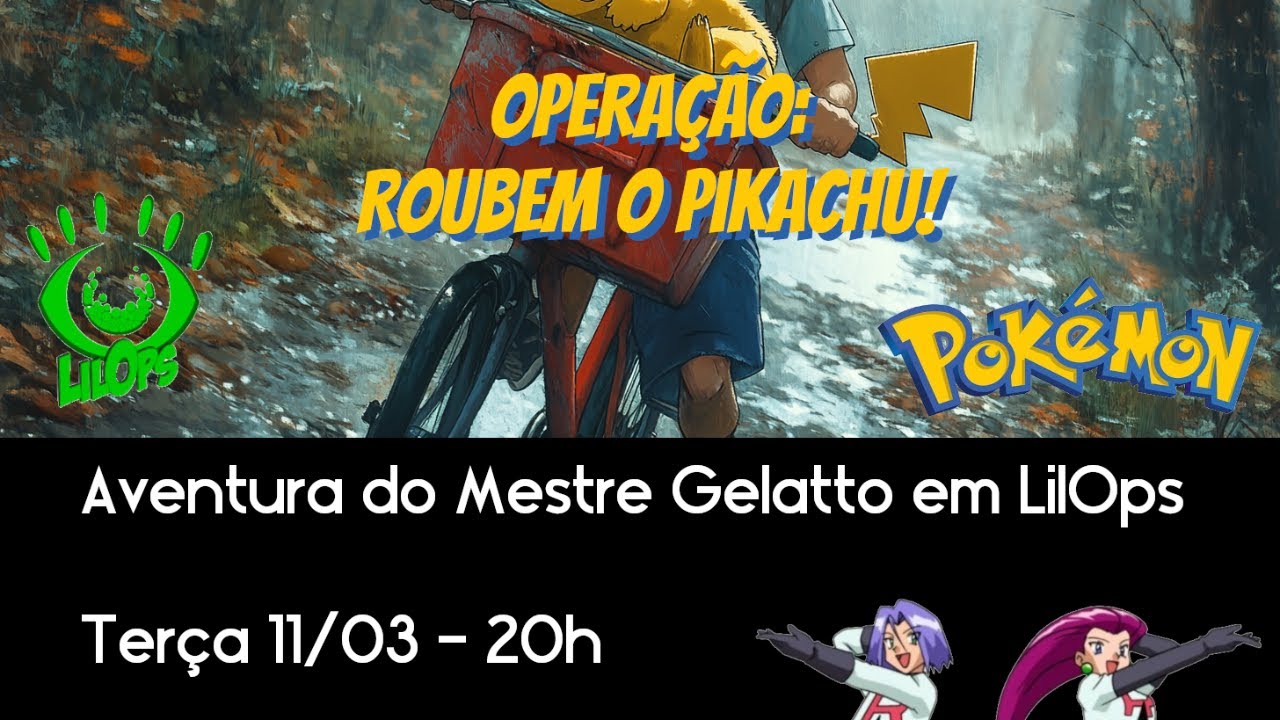 Operação: Roubem o Pikachu!