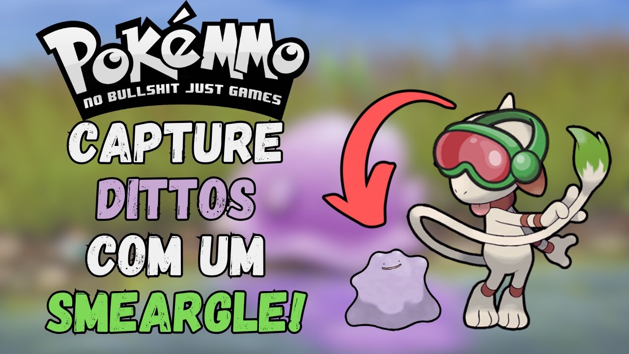 POKEMMO: COLOQUE ESSE ITEM NO SEU SMEARGLE E CAPTURE SEUS DITTOS!