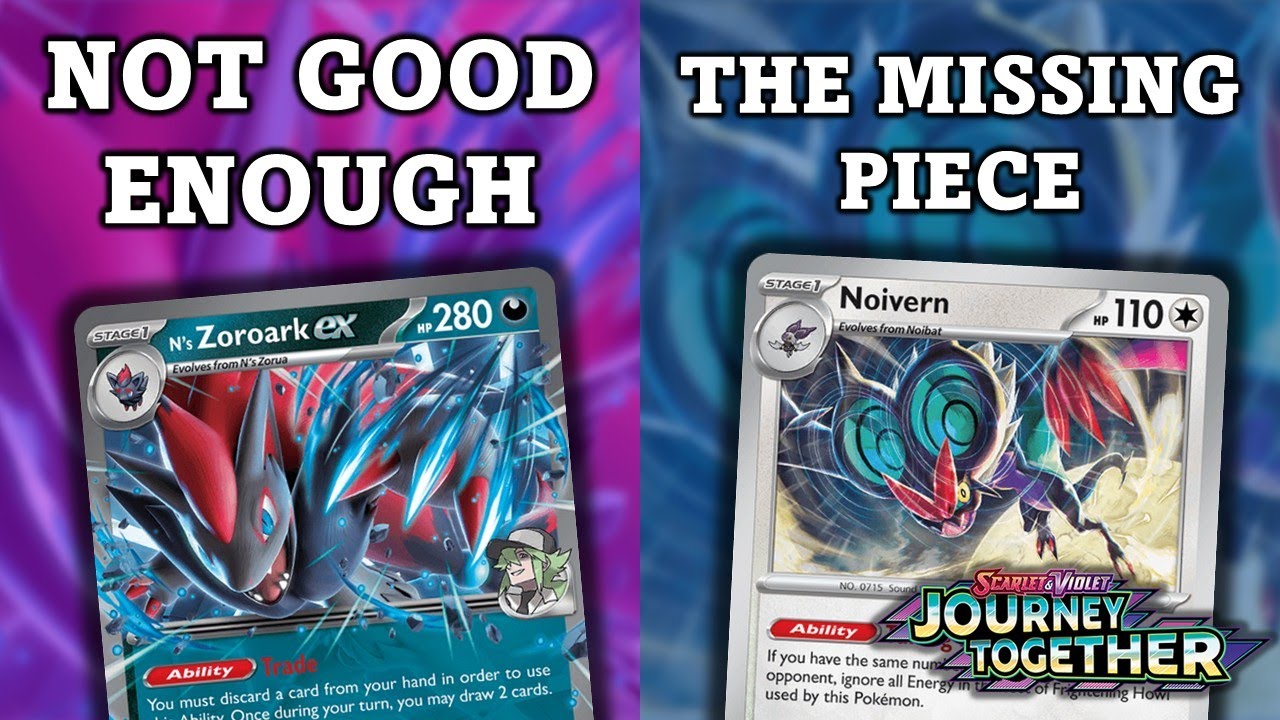 Journey Together Noivern is the Missing Piece to Make N's Zoroark a Great Deck