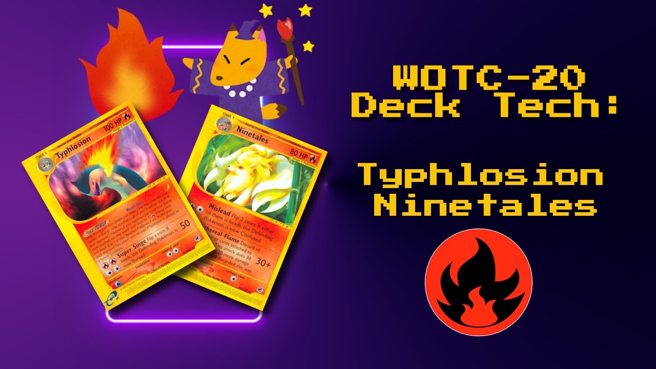 Typhlosion Ninetales Pokemon WotC-20 Deck Profile with Papa Jumpluff