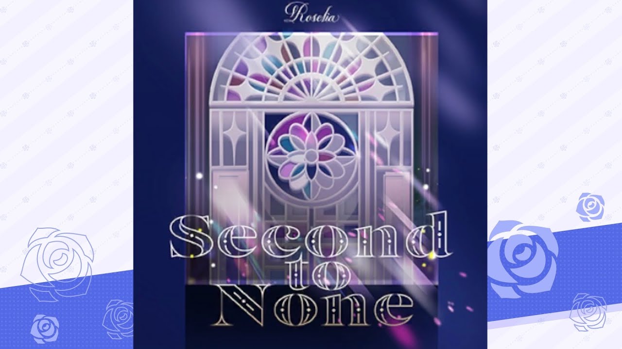 Second to None / Roselia