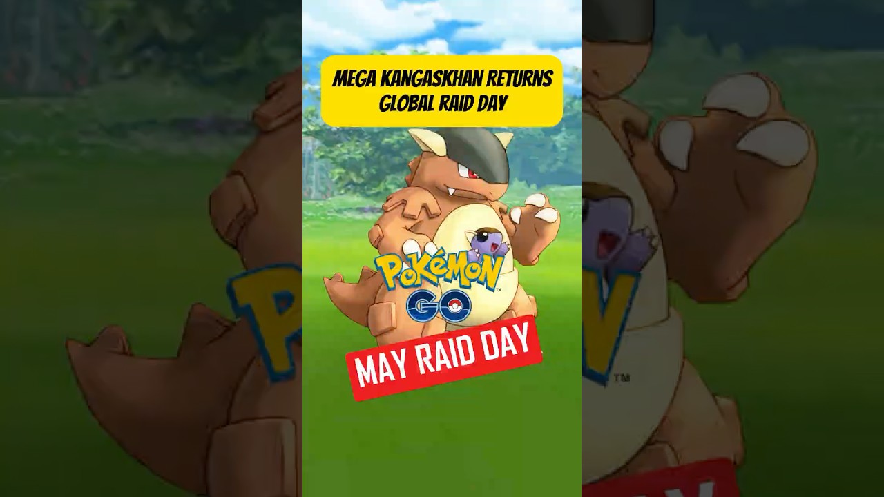 🚨 New Pokémon GO Raid Day Announced! Mega Kangaskhan Is BACK!