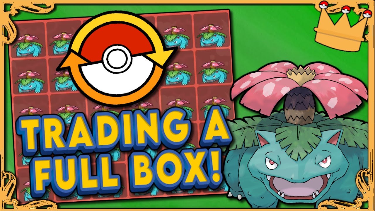 I Surprise Traded a FULL BOX of Venusaur!