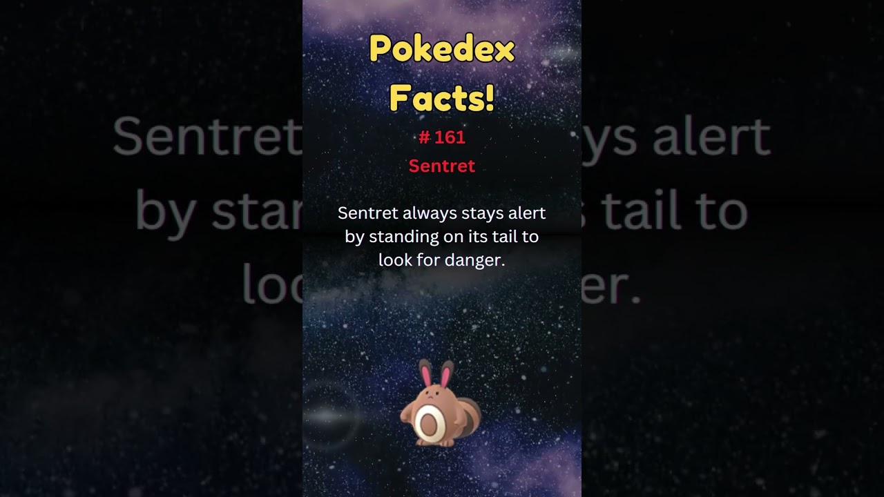 Pokedex Facts! #161 - Sentret