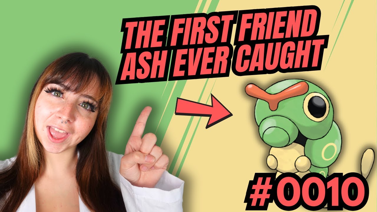 ASH'S FIRST CATCH WASN’T PIKACHU—IT WAS CATERPIE?! | Pokémon Study Series Ep. #0010 – Caterpie