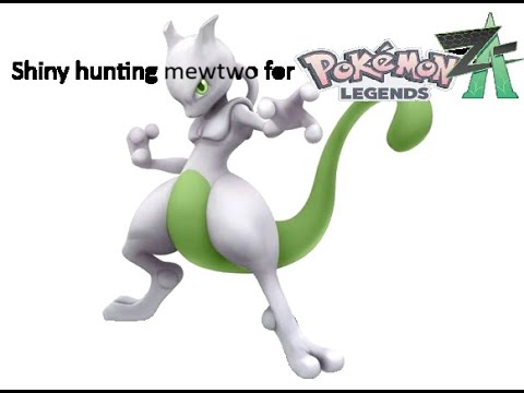 Shiny hunting mewtwo for legends za