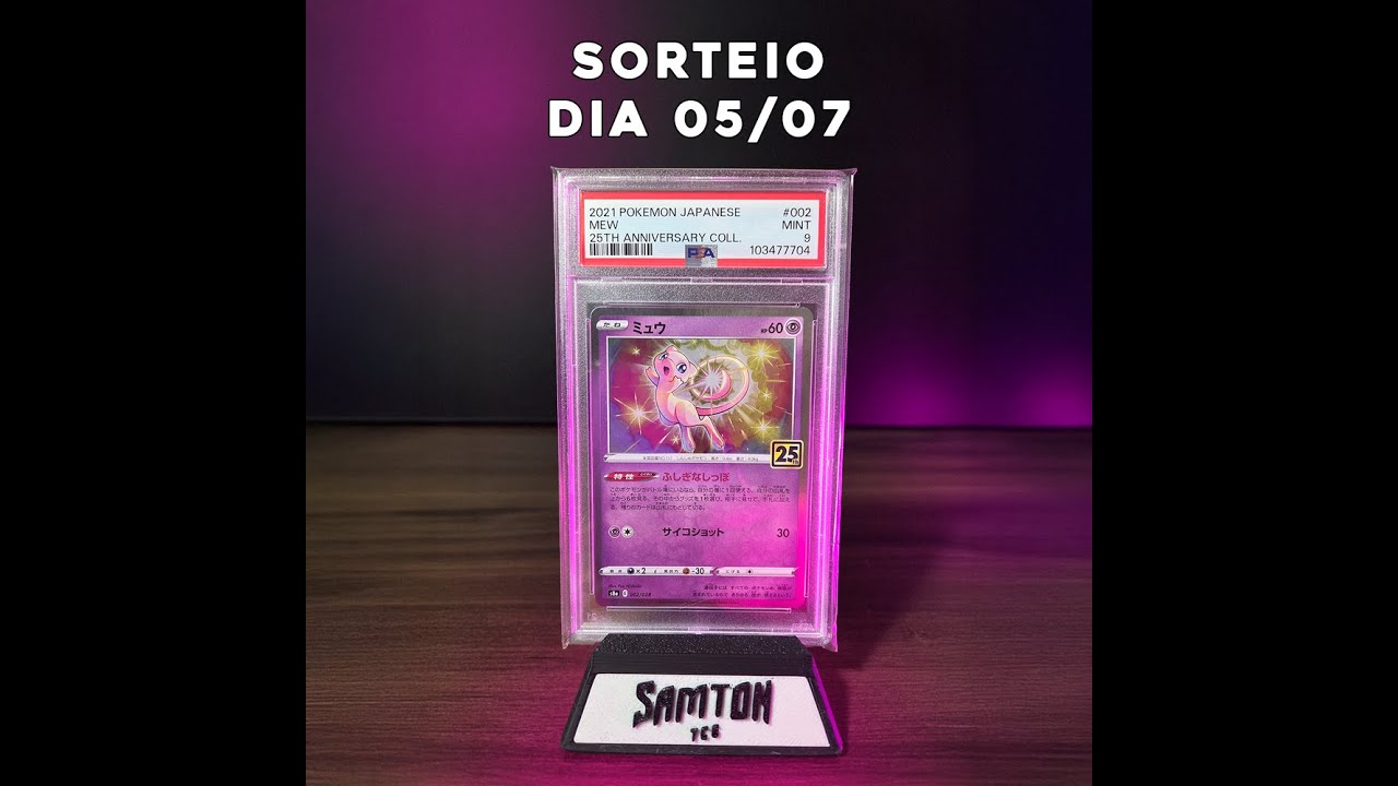 SamtonTCG - Sorteio Mew PSA 9