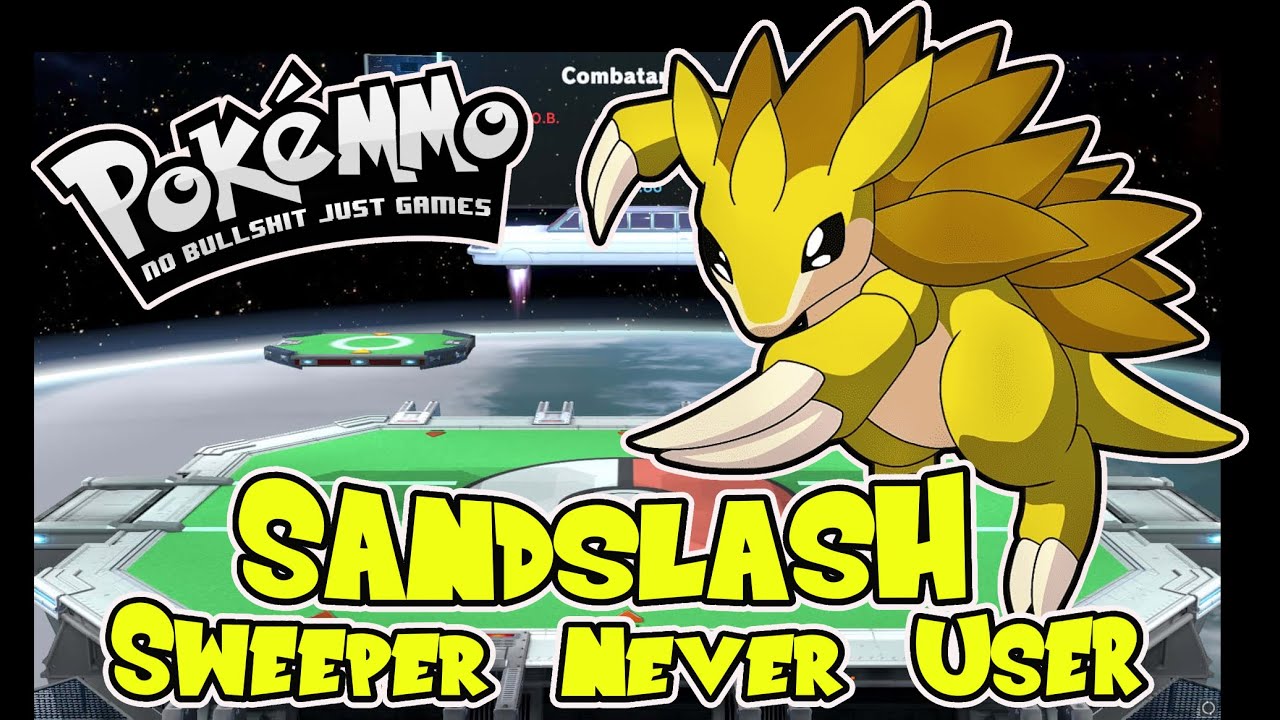 Sandslash Sweeper en Never User? PokeMMO