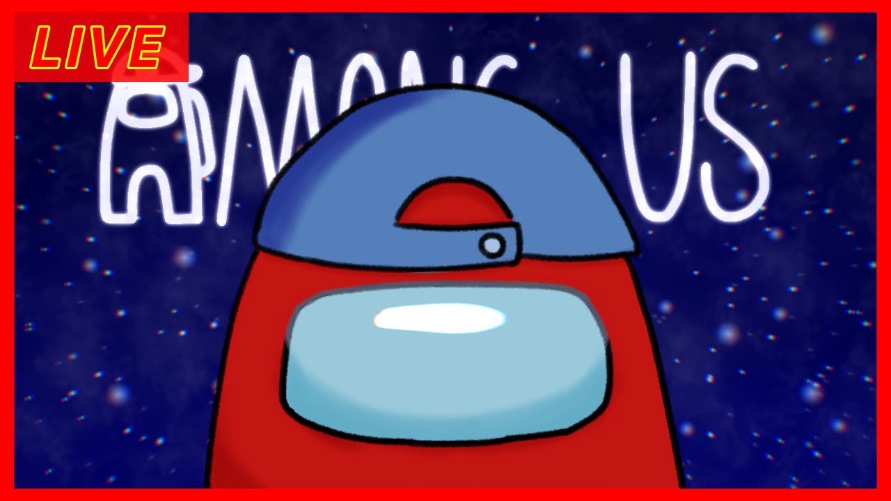 【7/12】Among Us[おう]