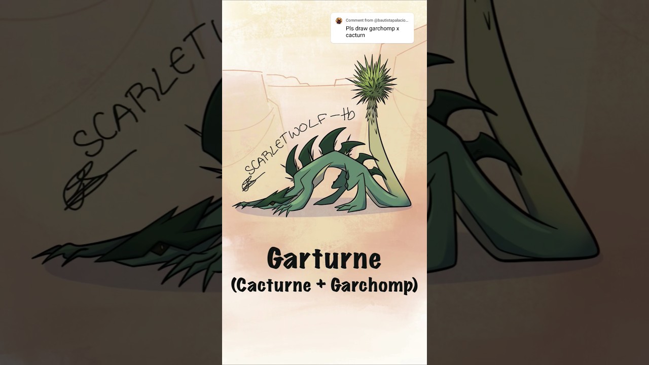 Garchomp+Cacturne! Wait... a joshua tree?? #garchomp #cacturne #cactus #pokemonfusion #scarwolfart
